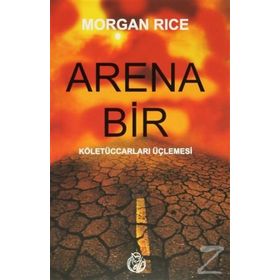 ARENA 1 - MORGAN RICE