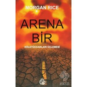 ARENA 1 - MORGAN RICE