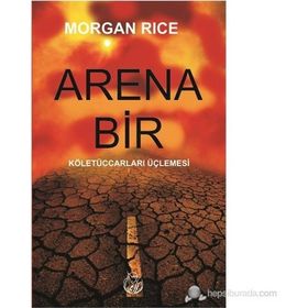 ARENA 1 - MORGAN RICE