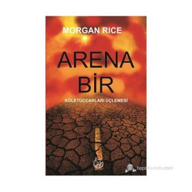ARENA 1 - MORGAN RICE