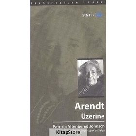 Arendt Üzerine - patrica altenbernd johnson