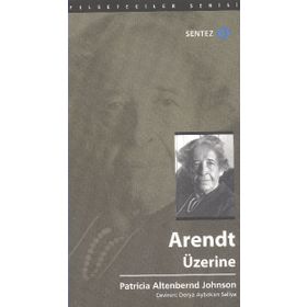 Arendt Üzerine - patrica altenbernd johnson