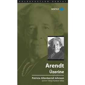 Arendt Üzerine - patrica altenbernd johnson