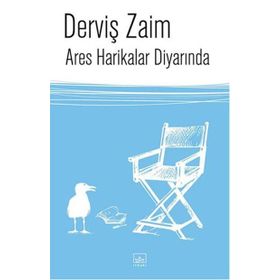 Ares Harikalar Diyarında - Derviş Zaim
