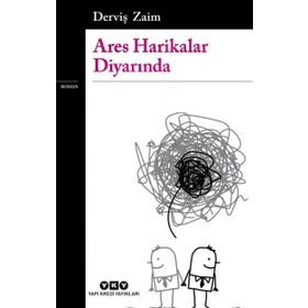 Ares Harikalar Diyarında - Derviş Zaim