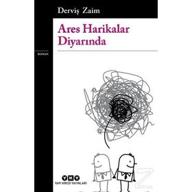 Ares Harikalar Diyarında - Derviş Zaim