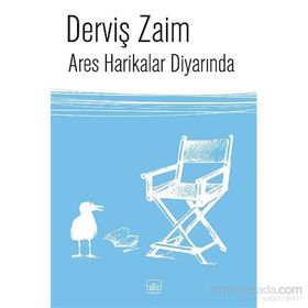 Ares Harikalar Diyarında - Derviş Zaim