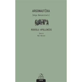 Argonautika (Argo Denizcileri) - Rodoslu Apollonios