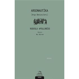 Argonautika (Argo Denizcileri) - Rodoslu Apollonios