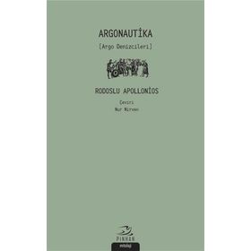 Argonautika (Argo Denizcileri) - Rodoslu Apollonios