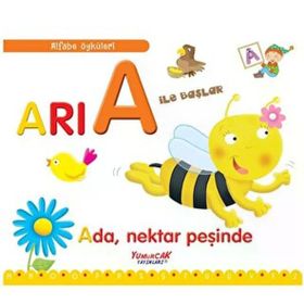 Arı A İle Başlar - Ada Nektar Peşinde - Yumurcak Yayınları