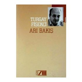 ARI BAKIŞ - TURGAY FİŞEKÇİ