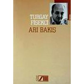 ARI BAKIŞ - TURGAY FİŞEKÇİ