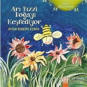 Arı Bızzi Doğayı Keşfediyor - Aysun Berktay Özmen