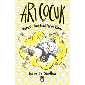 Arı Çocuk - Vampir Kurtçukların Planı / Manica Musil / Timaş Çocuk