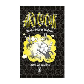 Arı Çocuk - Zombi Arıların Saldırısı - Tony De Saulles