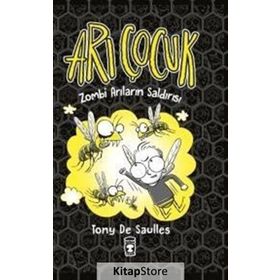 Arı Çocuk - Zombi Arıların Saldırısı - Tony De Saulles