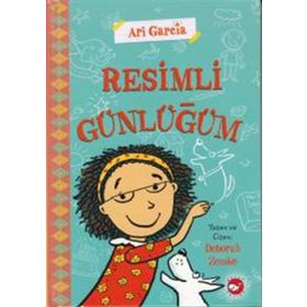 Ari Garcia - Resimli Günlüğüm 1 - Deborah Zemke