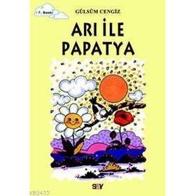 ARI İLE PAPATYA TOMURCUK KITAPLAR 2 - GÜLSÜM CENGIZ