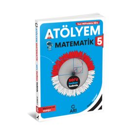 Arı Yayıncılık 2025-2026 5. Sınıf Matematik Atölyem Soru Bankası