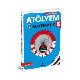 Arı Yayıncılık 2025-2026 5. Sınıf Matematik Atölyem Soru Bankası