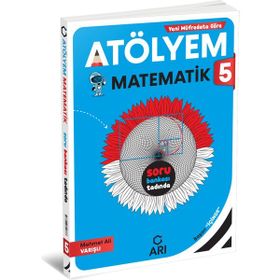 Arı Yayıncılık 2025-2026 5. Sınıf Matematik Atölyem Soru Bankası