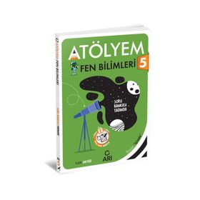 Arı Yayıncılık 5. Sınıf Fen Bilimleri Atölyem