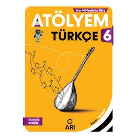 Arı Yayıncılık 6. Sınıf Türkçe Atölyem