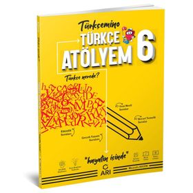 Arı Yayınları 6. Sınıf Türkçe Atölyem