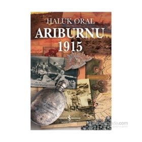 Arıburnu 1915 - Haluk Oral