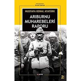 ARIBURNU MUHAREBELERI RAPORU - MUSTAFA KEMAL ATATÜRK
