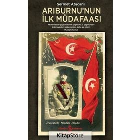 Arıburnu’nun İlk Müdafaası - Sermet Atacanlı