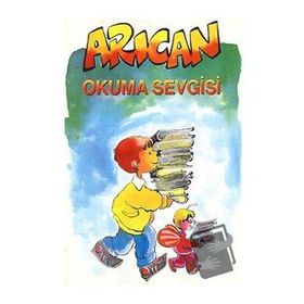 Arıcan Okuma Sevgisi - Turan Karakaş