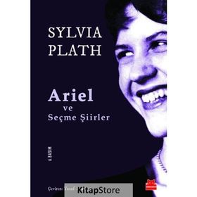 Ariel ve Seçme Şiirler - Sylvia Plath