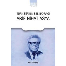 ARIF NIHAT ASYA - SAADETTIN YILDIZ (ISBN:978975877591X)