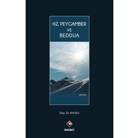 Arif Ulu - Hz. Peygamber ve Beddua