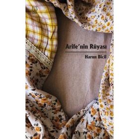 Arife'nin Rüyası-Luna Yayınları