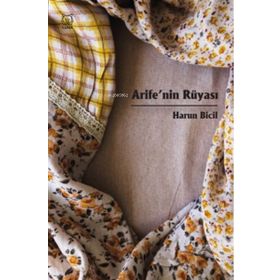 Arife'nin Rüyası-Luna Yayınları