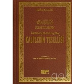 Arifibillah’ın Gönlünü Hoş Eden Kalplerin Tesellisi Şamua - imami gazali