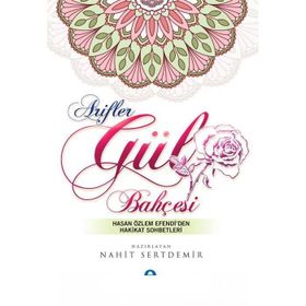 Arifler Gül Bahçesi - Hasan Özlem