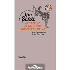 Arifler ve Olağanüstü Hadiselerin Sırrı / İbn Sina