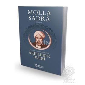 Ariflerin İksiri - Molla Sadra