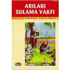 Arıları Sulama Vakfı - Hasan Kallimci