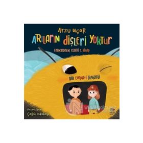 Arıların Dişleri Yoktur - Arzu Uçar