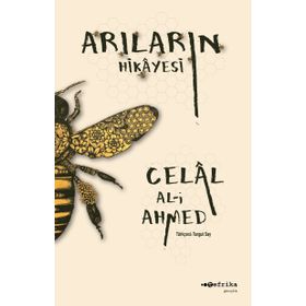 Arıların Hikayesi - Celal Al-i Ahmed