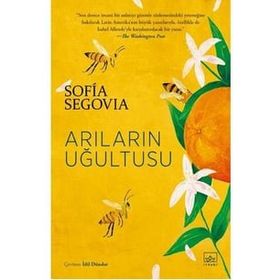 Arıların Uğultusu - Sofia Segovia