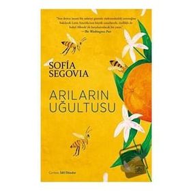 Arıların Uğultusu - Sofia Segovia