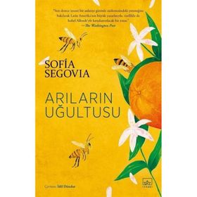 Arıların Uğultusu - Sofia Segovia