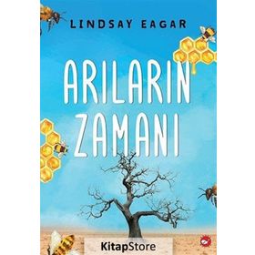 Arıların Zamanı - Lindsay Eagar