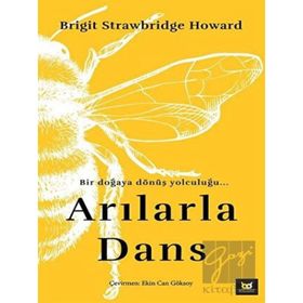Arılarla Dans - Brigit Strawbridge Howard